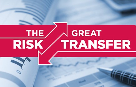 The Great Risk Transfer – one year on 